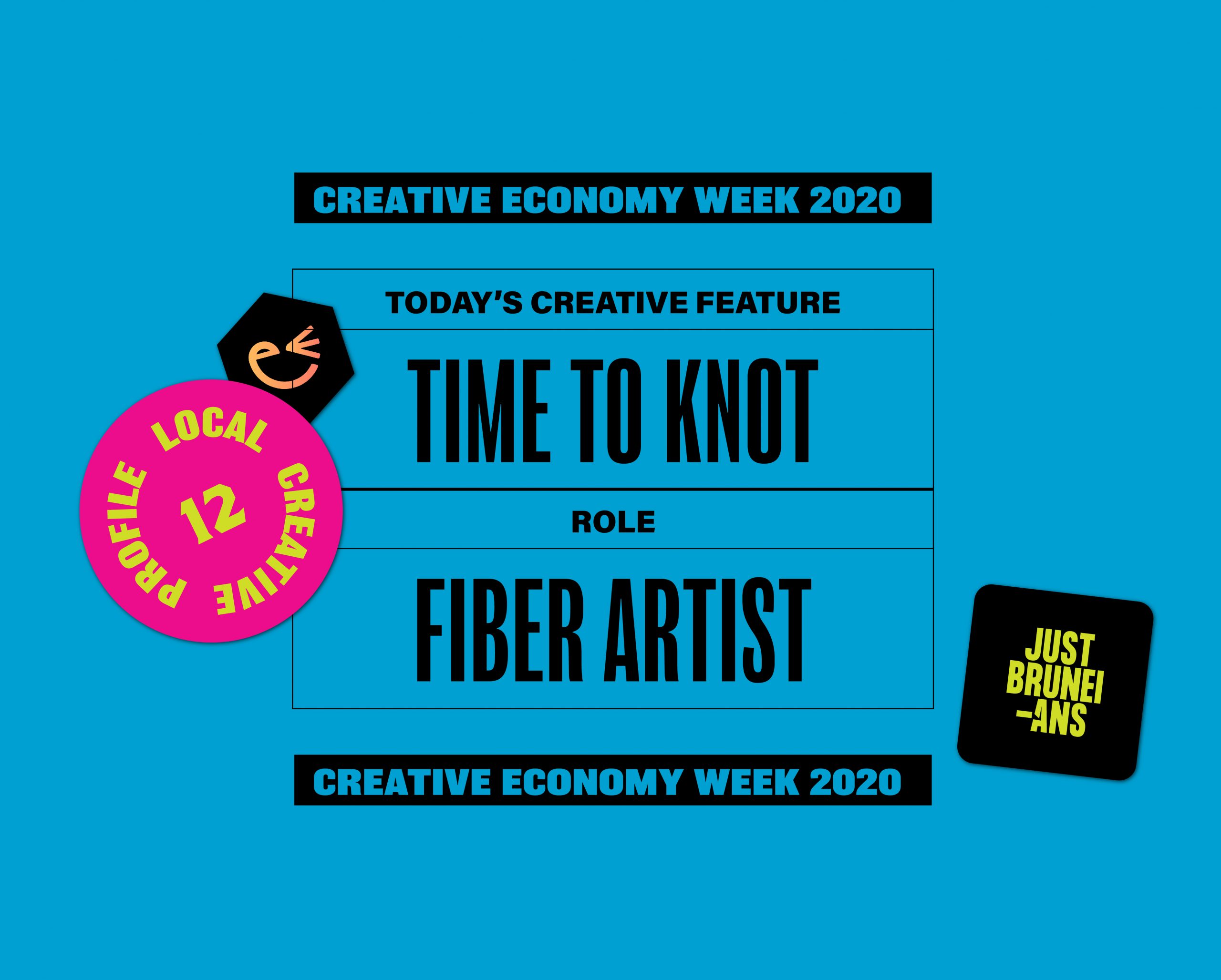 Today's Creative Feature: Time to Knot | Creative Economy Week 2020